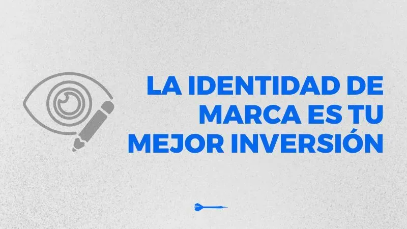 El branding no es solo un logo: Por qué la identidad de tu marca es tu mejor inversión