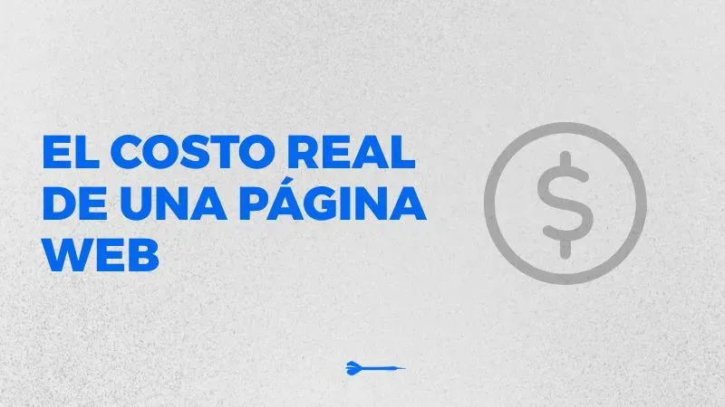 No pagues de más: ¿Cuál es el costo real de una página web?
